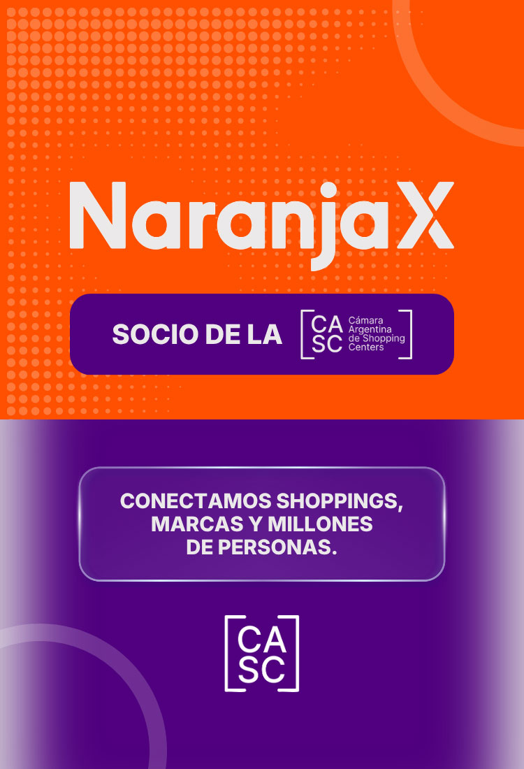 Naranja X, socio de la Cámara Argentina de Shopping Centers